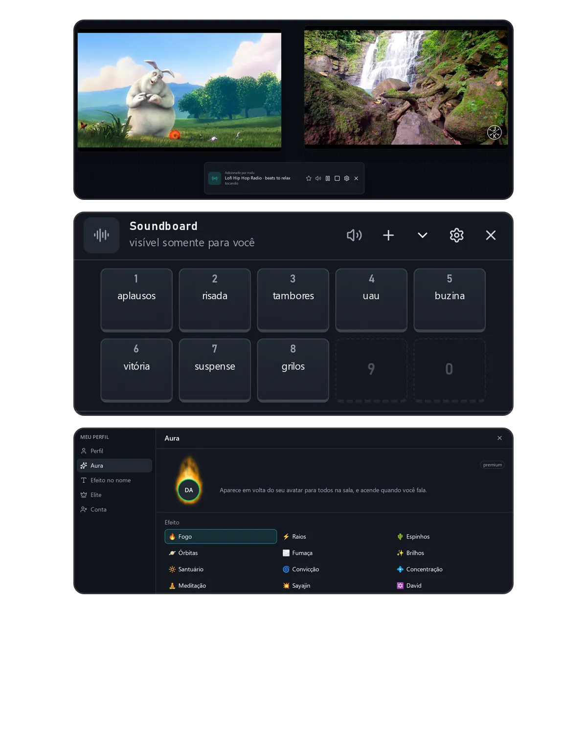 Colagem com os vídeos no board, o soundboard, o chat e a escolha de aura